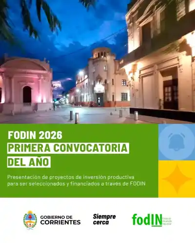 Corrientes abre la primera convocatoria del Fodin en 2026: cuánto financiará y hasta cuándo se puede presentar