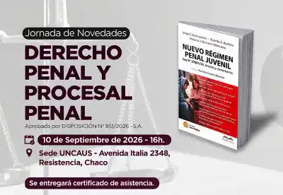 Reunión de expertos en Resistencia: qué cambiará en el Derecho Penal