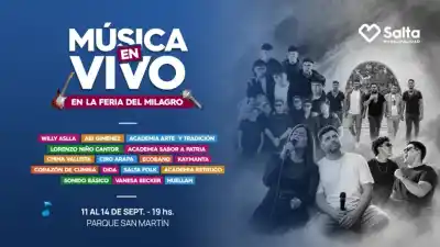 La Feria del Milagro ya tiene su grilla: quiénes cierran cada noche
