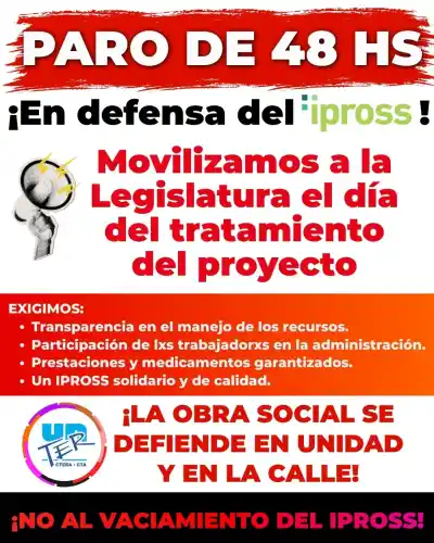 Docentes paran 48 horas y van a la Legislatura por el IPROSS: el pedido que incomoda