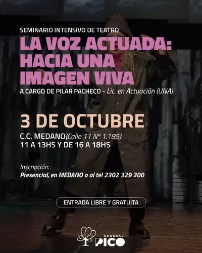 General Pico: el seminario de teatro que nadie esperaba y que es gratis
