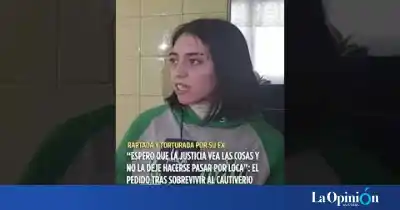 Raptada y torturada por su expareja: el pedido desesperado de Yamina a la Justicia