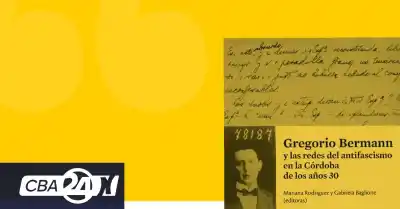Un médico cordobés que trató de frenar al fascismo: el libro que revela su red oculta