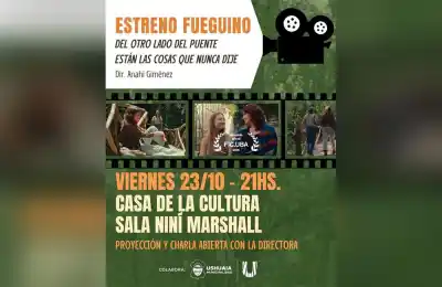 La película fueguina que llegó a la UBA se estrena gratis en Ushuaia