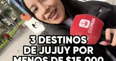 Vacaciones en Jujuy: tres destinos imperdibles que podés visitar con menos de $15 mil
