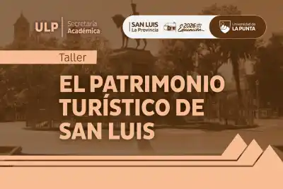 Un taller virtual promete revelar los secretos del patrimonio turístico de San Luis