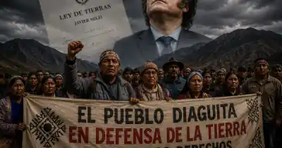 “Las Pailas no se vende”: el grito de guerra de los diaguitas contra la Ley de Tierras de Milei