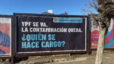 Pasivos ambientales en Chubut: la campaña que incomoda a YPF y pone en jaque al acuerdo