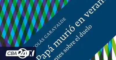El conmovedor relato de Nicolás Garayalde sobre la muerte de su padre: una historia de amor, ficción y duelo
