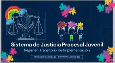 Nuevo régimen de Justicia Penal Juvenil en Corrientes: cómo funcionará desde septiembre