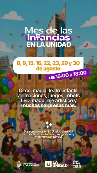 El Mes de las Infancias llega a La Unidad: circo, magia y teatro para los más chicos