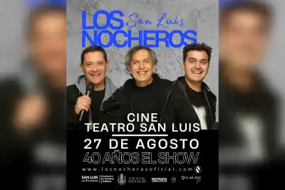 El show que nadie debería perderse: Los Nocheros celebran sus 40 años en San Luis