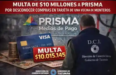Multa millonaria a Visa en Tucumán: la denuncia de una vecina que destapó un caso que no podían frenar