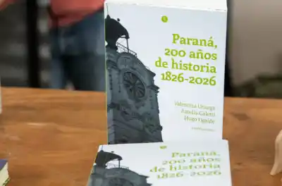 Paraná celebra su bicentenario con un libro de 850 páginas y 37 miradas: ¿qué secretos guarda?