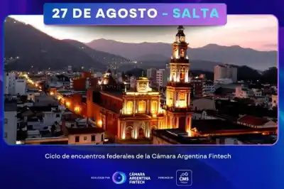 El NOA se vuelve protagonista: Salta recibe por primera vez la cumbre de las fintech y el futuro del dinero